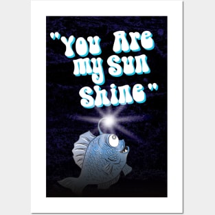 You Are My Sunshine Posters and Art